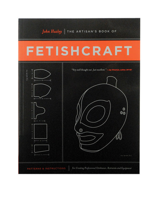 Artisan's Book of Fetishcraft /Huxley